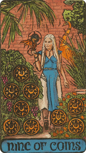 Nine of Pentacles. The Game of Thrones Tarot